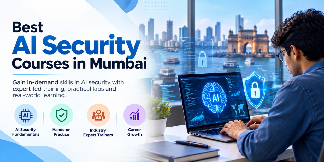 Best AI Security Courses in Mumbai | 2026 Guide